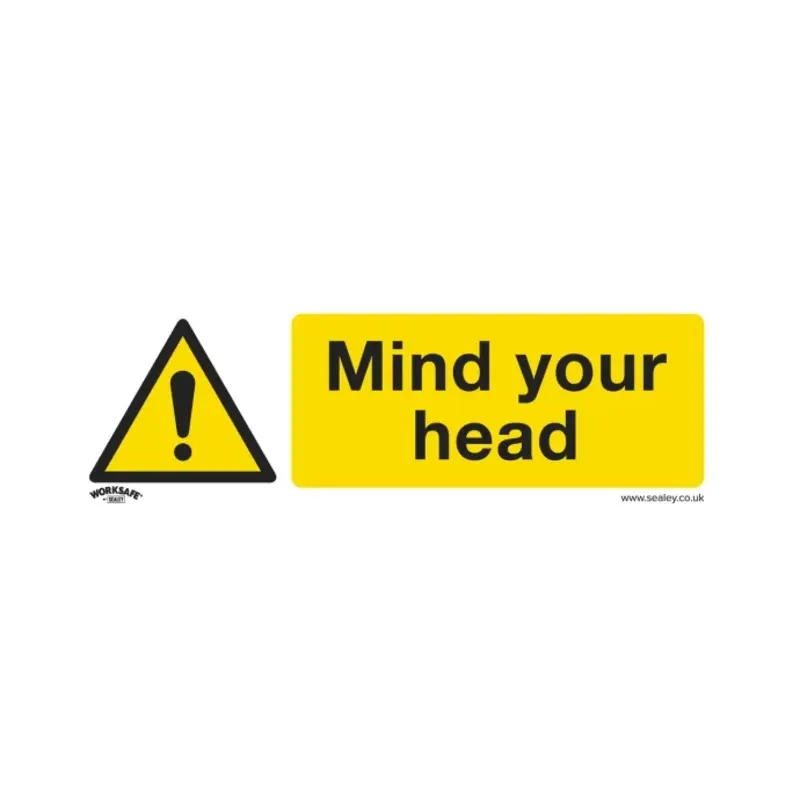 Sealey Warning Safety Sign - Mind Your Head - Rigid Plastic