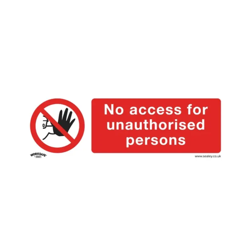 Sealey Prohibition Safety Sign - No Access - Rigid Plastic